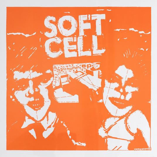 Mutant Moments E.P. (Orange 10" Vinyl) - Vinile 10'' di Soft Cell