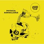 Physical Surveillance (Transparent Yellow Vinyl)