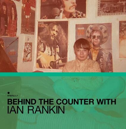 Behind The Counter with Ian Rankin - CD Audio