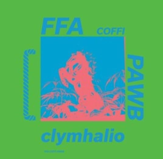 Clymhalio - CD Audio di Ffa Coffi Pawb