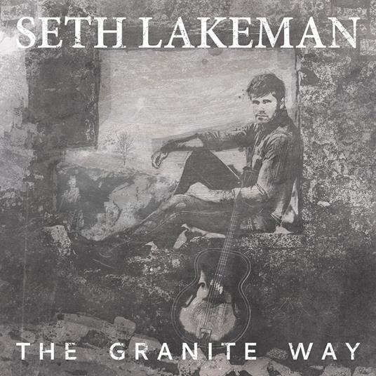 The Granite Way - Vinile LP di Seth Lakeman