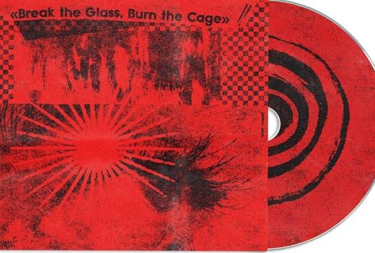 Break The Glass, Burn The Cage (The Sound of Indie Punk Rock) - CD Audio