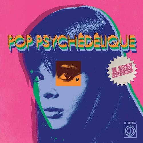 Pop Psychedelique. Les Extras - CD Audio