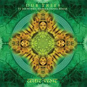 CD Celtic Vedic Dub Trees