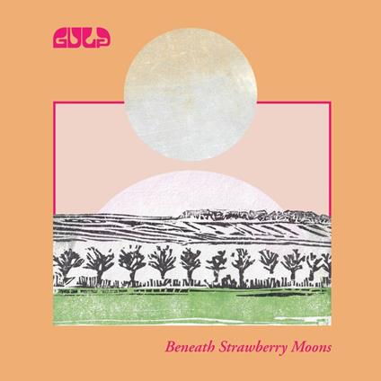 Beneath Strawberry Moons - CD Audio di Gulp
