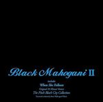 Black Mahogani II