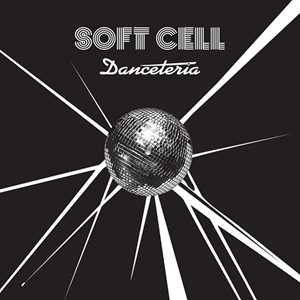 Vinile Danceteria Soft Cell
