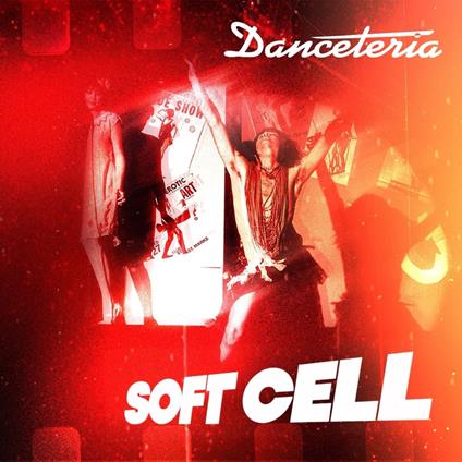 Danceteria - Vinile LP di Soft Cell