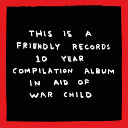 Friendly Recordings x War Child - Vinile LP