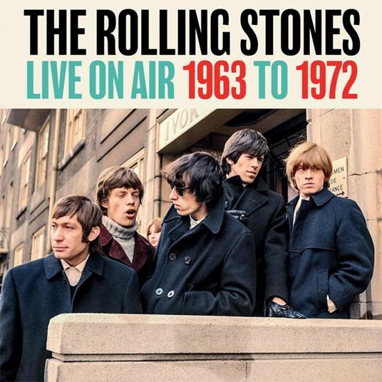 Live On Air 1963-1972 - CD Audio di Rolling Stones