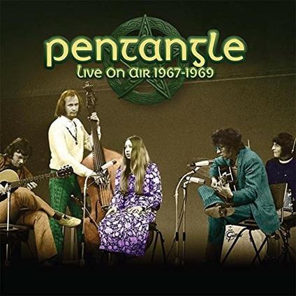 Live on Air 1967-1969 - Vinile LP di Pentangle