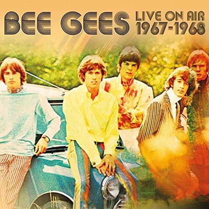 Live on Air 1967-1968 - CD Audio di Bee Gees