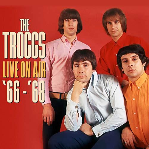 Live on Air '66 - '68 - CD Audio di Troggs