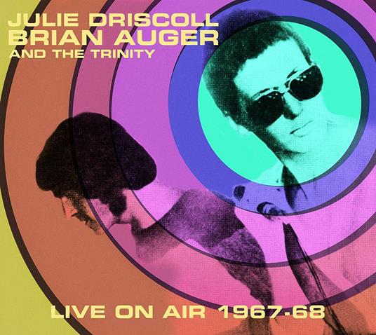 Live on Air 1967-1968 - CD Audio di Brian Auger,Julie Driscoll,Trinity