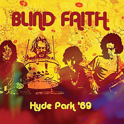 Hyde Park 69 - CD Audio di Blind Faith
