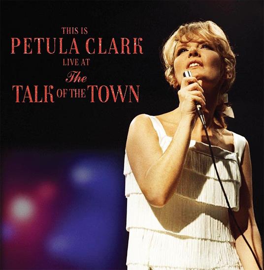 This Is Petula Clark Live At The Talk Of The Town Cd - CD Audio di Petula Clark