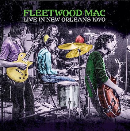 Live In New Orleans 1970 (2Lp-180G/Light Green Coloured) - Vinile LP di Fleetwood Mac