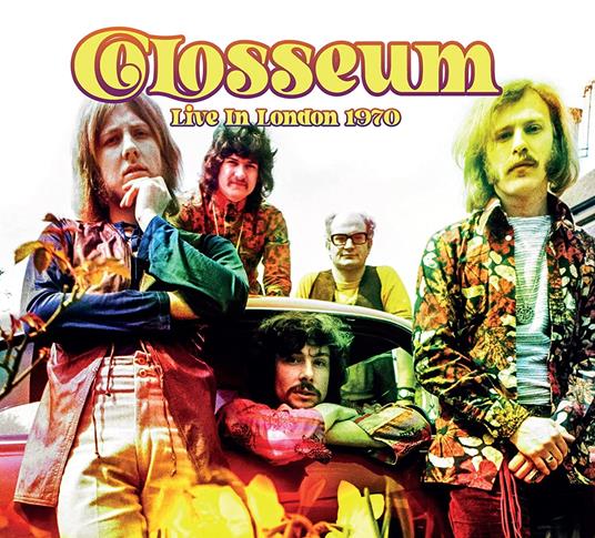 Live In London 1970 - CD Audio di Colosseum