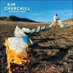 Silence-Win - CD Audio di Kim Churchill