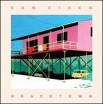 Gracetown - CD Audio di San Cisco
