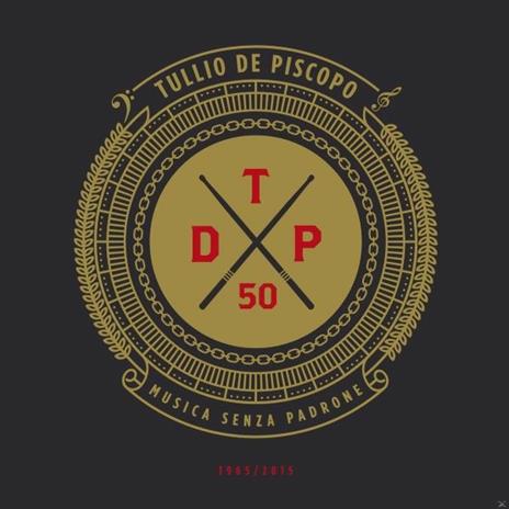 50! Trilogy - CD Audio di Tullio De Piscopo