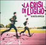 In netta ripresa - CD Audio di Crisi di Luglio