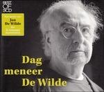 Dag Meneer De Wilde - CD Audio di Jan De Wilde