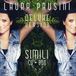 Simili (Deluxe Version) - CD Audio + DVD di Laura Pausini
