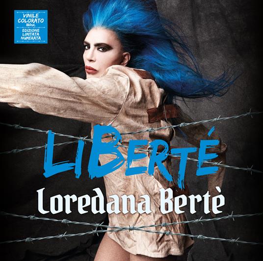 LiBerté (Blu Coloured & Numbered Vinyl) - Vinile LP di Loredana Bertè