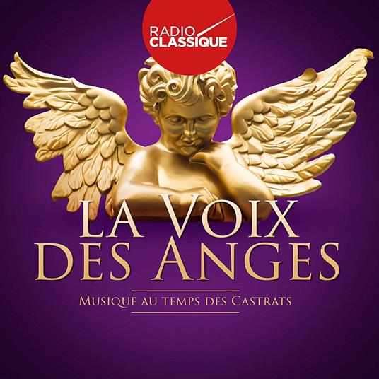Voix Des Anges (La) - Au Temps Des Castrats (3 Cd) - CD Audio