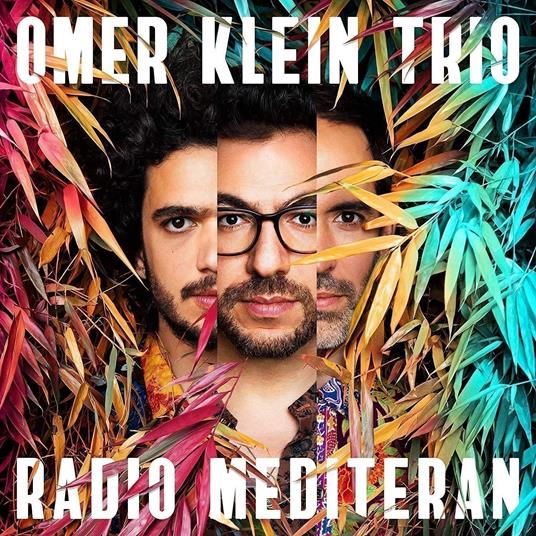 Radio Mediteran - Vinile LP di Omer Klein