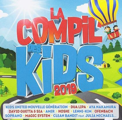 La Compile Des Kids 2019 - CD Audio