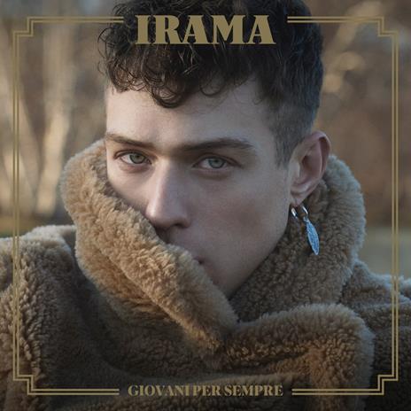 Giovani per sempre (Sanremo 2019) - CD Audio di Irama