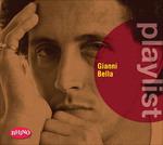 Playlist. Gianni Bella - CD Audio di Gianni Bella