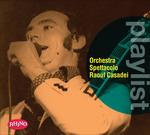 Playlist. Orchestra Spettacolo Raoul Casadei