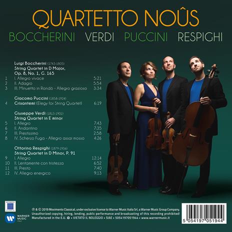 Quartetto per archi in Re op.8 / Crisantemi / Quartetto per archi in Mi minore / Quartetto per archi in Re minore p.91 - CD Audio di Luigi Boccherini,Giacomo Puccini,Ottorino Respighi,Giuseppe Verdi,Quartetto Nous - 2