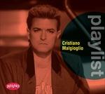 Playlist. Cristiano Malgioglio - CD Audio di Cristiano Malgioglio