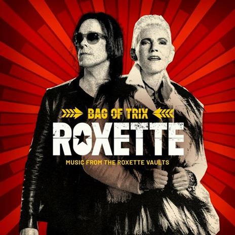 Bag of Trix. Music from the Roxette Vaults - CD Audio di Roxette