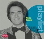 Playlist. Mario Tessuto - CD Audio di Mario Tessuto