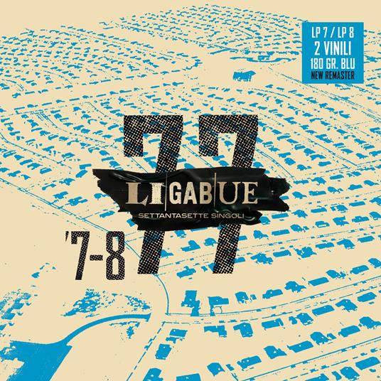 77 Singoli. LP 7 - LP 8 (Blue Coloured Vinyl) - Vinile LP di Ligabue