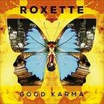 Good Karma - CD Audio di Roxette