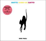 Matto come un gatto (2021 Remastered)