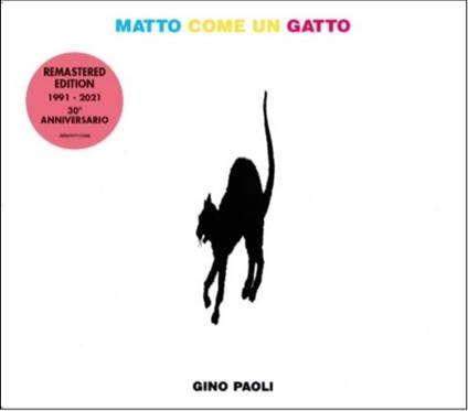 Matto come un gatto (2021 Remastered) - CD Audio di Gino Paoli