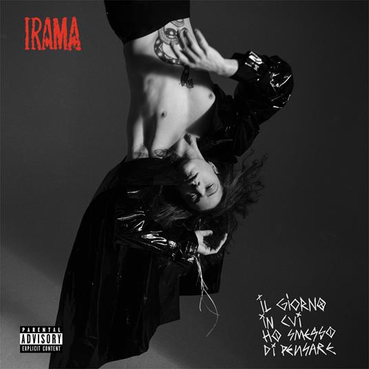 Il giorno in cui ho smesso di pensare (Sanremo 2022) - CD Audio di Irama