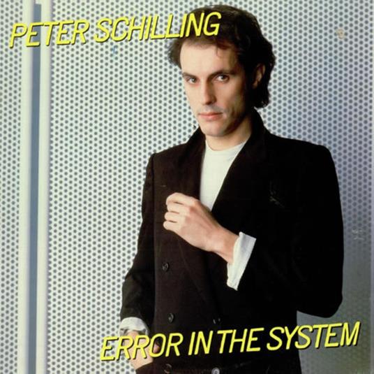 Error In The System (2023 Remaster) - Vinile LP di Peter Schilling