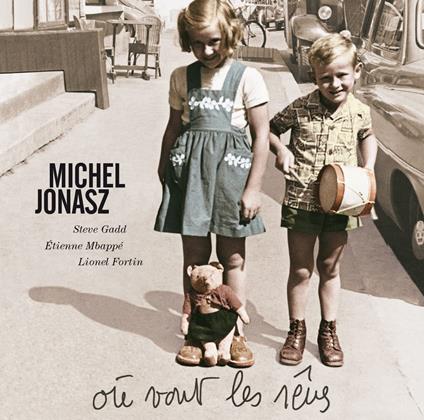 Ou Vont Les Reves - CD Audio di Michel Jonasz