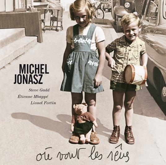 Ou Vont Les Reves - CD Audio di Michel Jonasz