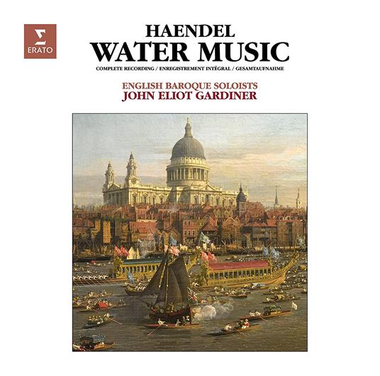 Musica sull'acqua (Water Music) - Vinile LP di John Eliot Gardiner,Georg Friedrich Händel,English Baroque Soloists