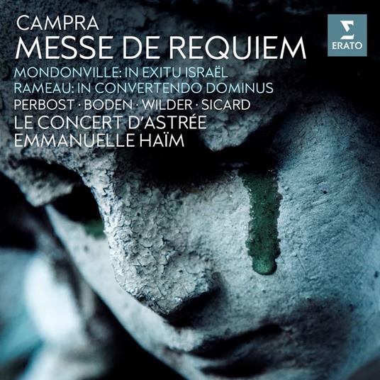 Messe de Requiem - CD Audio di Jean-Philippe Rameau,André Campra,Jean Joseph Mondonville,Emmanuelle Haim,Le Concert d'Astrée