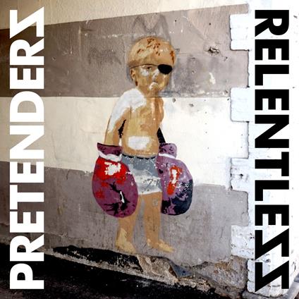 Relentless - CD Audio di Pretenders